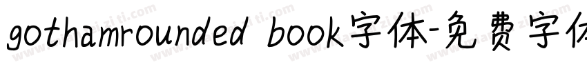 gothamrounded book字体字体转换